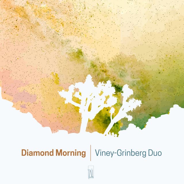 Diamond Morning - Viney-Grinberg Duo