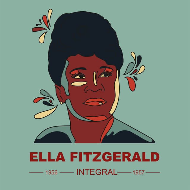 INTEGRAL ELLA FITZGERALD 1956-1957 - Ella Fitzgerald