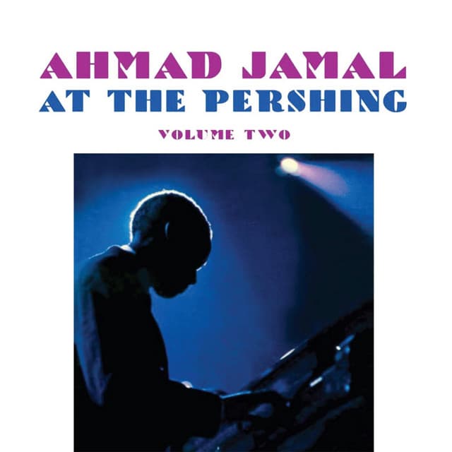 At The Pershing Vol 2 - Ahmad Jamal