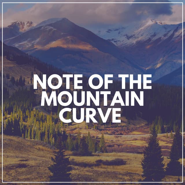 Note of the Mountain Curve - Bird Sounds