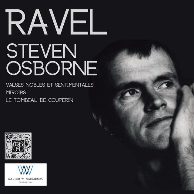 Ravel: Valses Nobles Et Sentimentales, Miroirs, Le tombeau de Couperin - Maurice Ravel