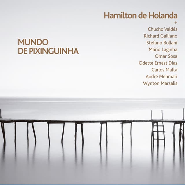 Mundo de Pixinguinha - Hamilton De Holanda