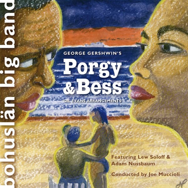 Porgy & Bess - Bohuslän Big Band