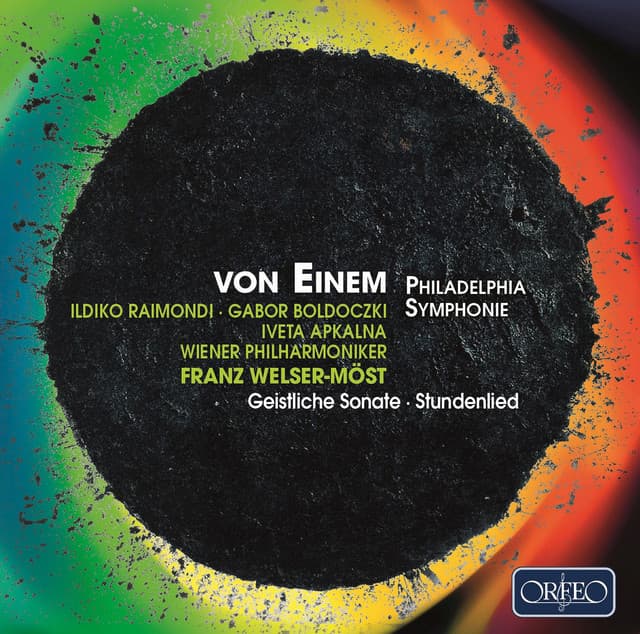 Einem: Philadelphia Symphonie, Geistliche Sonate & Stundenlied - Gottfried von Einem