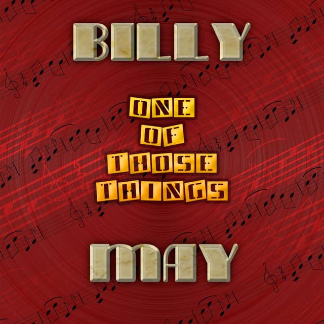 One of Those Things - Billy May