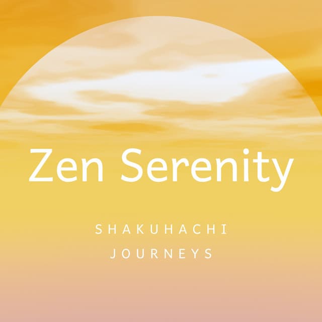 Zen Serenity: Shakuhachi Journeys - Asian Music Sanctuary