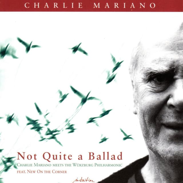 Not Quite a Ballad - Charlie Mariano