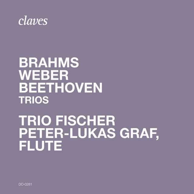 Brahms, Weber & Beethoven: Trios - Peter-Lukas Graf