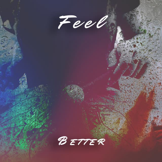 Feel Better - Erika Berg
