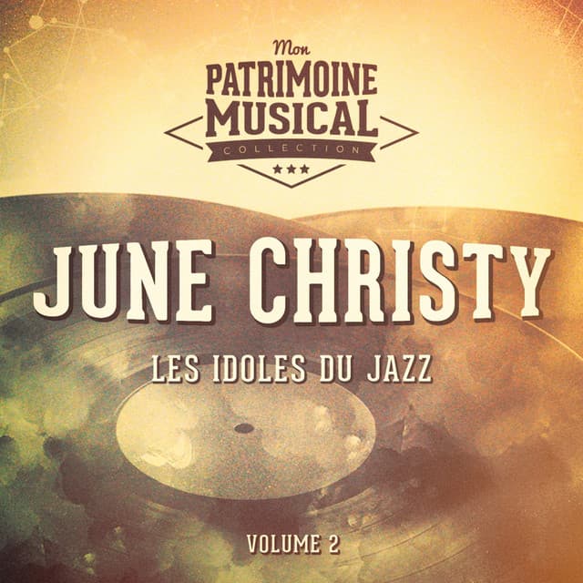 Les Idoles Du Jazz: June Christy, Vol. 2 - June Christy