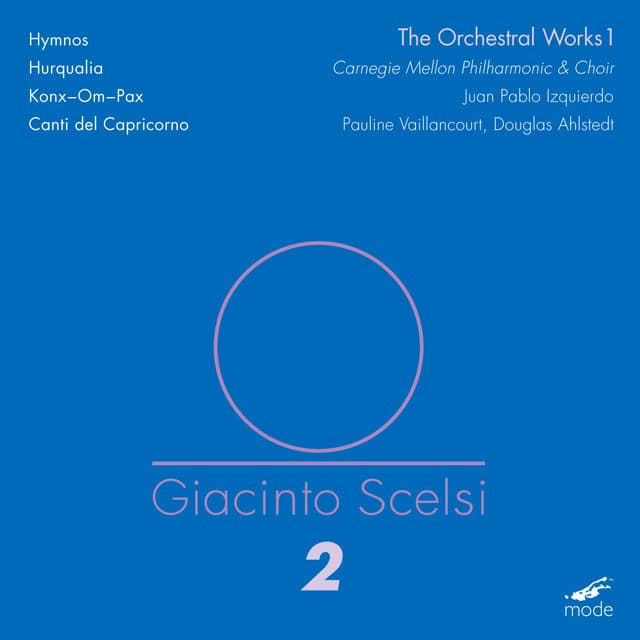 Scelsi: The Orchestral Works, Vol. 1 - Giacinto Scelsi