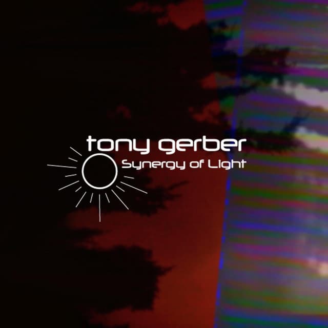 Synergy of Light - Tony Gerber
