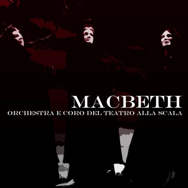 Macbeth - Giuseppe Verdi
