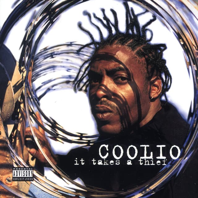 It Takes a Thief - Coolio