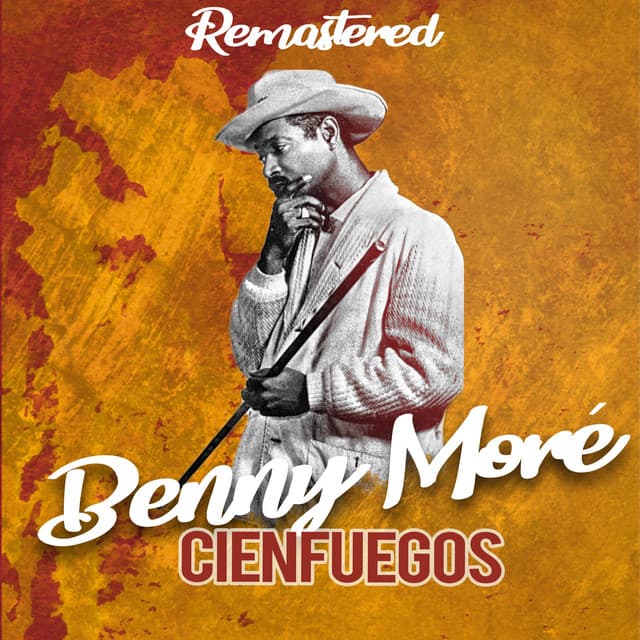Cienfuegos - Beny Moré