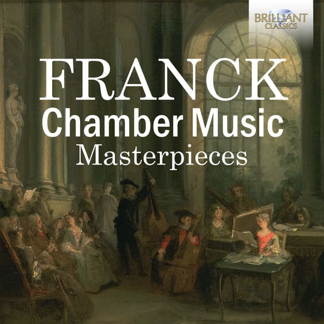 Franck: Chamber Music Masterpieces - Kristóf Baráti