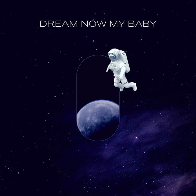 Dream Now My Baby - My Baby Beethoven