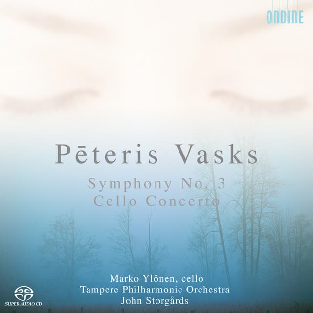 Vasks, P.: Symphony No. 3 - Cello Concerto - Pēteris Vasks