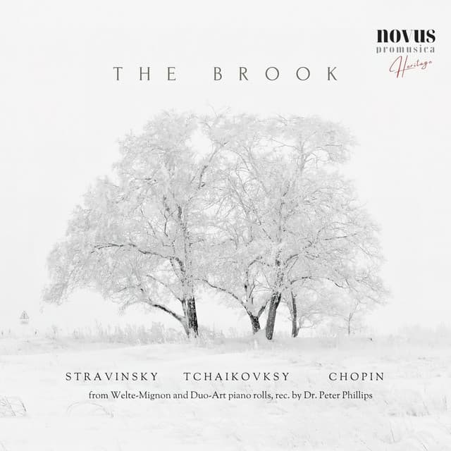 The Brook. Piano Works by Stravinsky, Tchaikovsky & Chopin - Leopold Godowsky