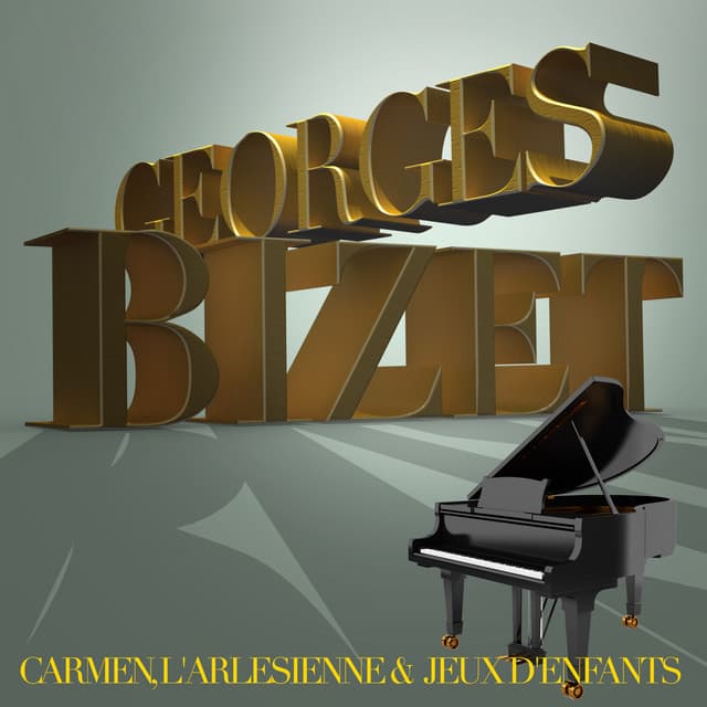 Georges Bizet: Carmen, L'arlesienne & Jeux d'enfants - The Consort Of Voices
