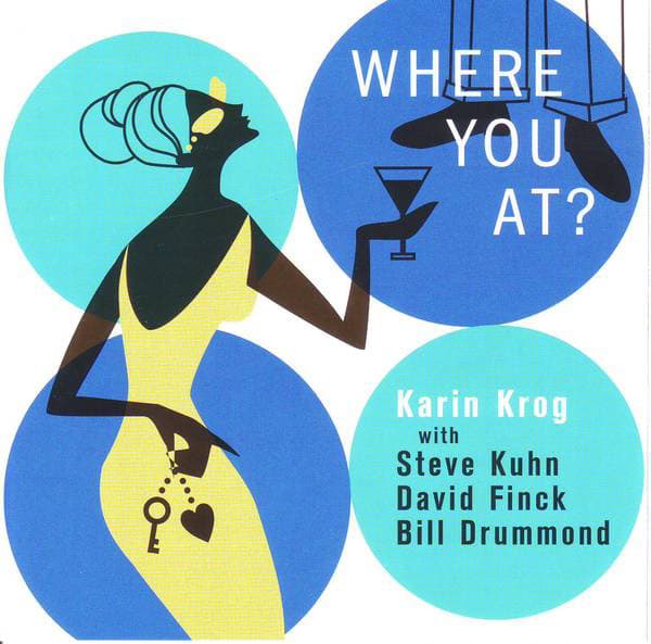 Where You At? - Karin Krog