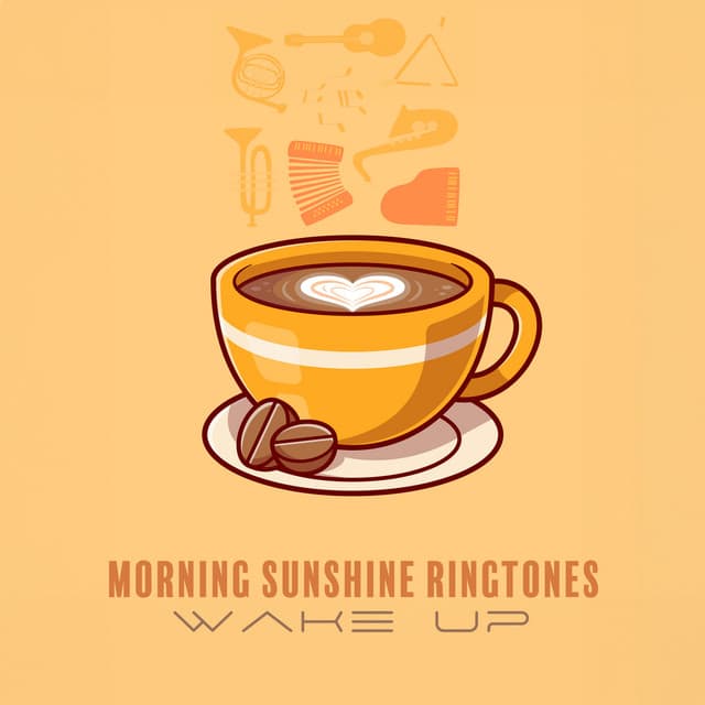 Morning Sunshine Ringtones: Wake Up, Rise and Shine, Start Your Day Right, Breakfast Delight, Positive Energy - Forest Winston