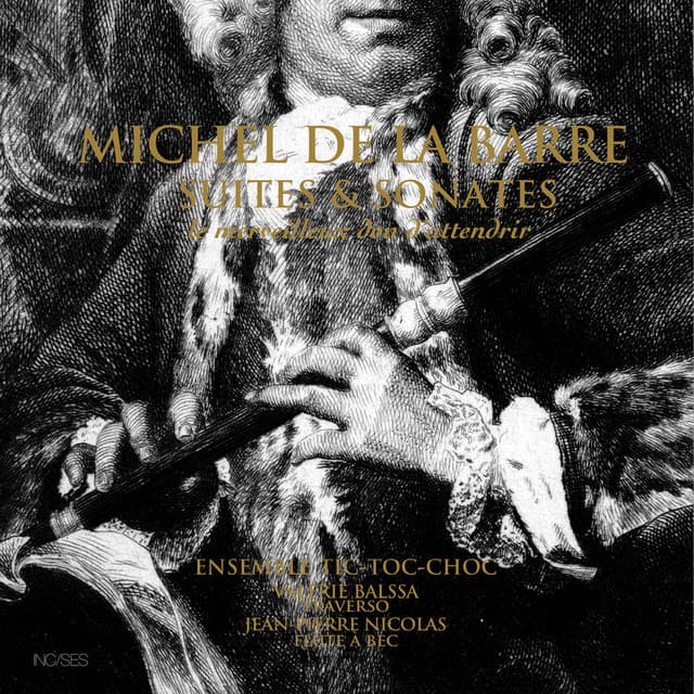 Michel de La Barre: Suites et sonates - Michel de La Barre