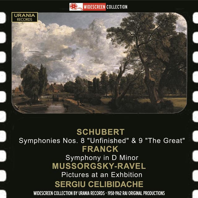 Schubert: Symphonies Nos. 8 & 9 - Mussorgsky: Pictures at an Exhibition - Franck: Symphony in D Minor - Sergiu Celibidache