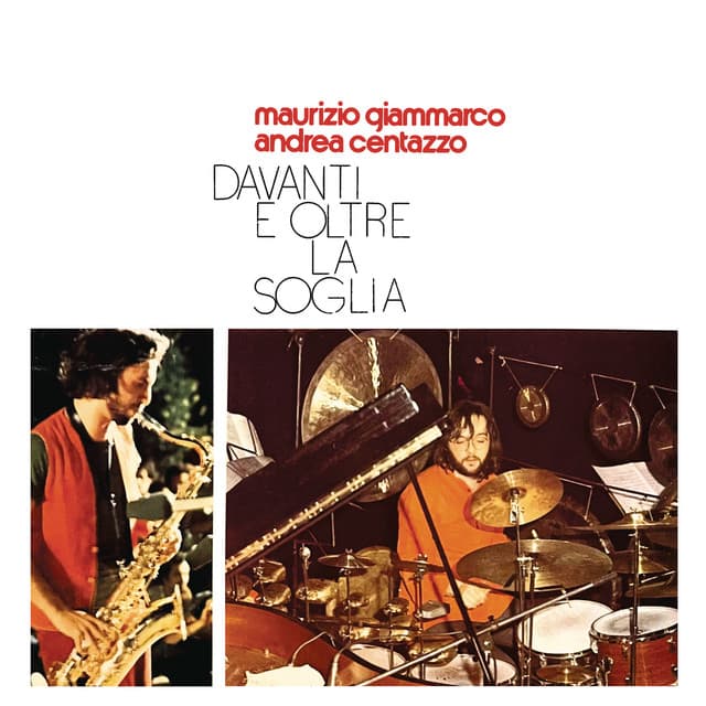 Davanti E Oltre La Soglia - Andrea Centazzo