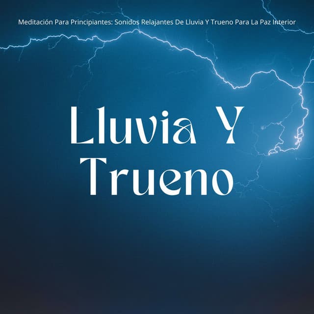 Meditación Para Principiantes: Sonidos Relajantes De Lluvia Y Trueno Para La Paz Interior - Trueno Tropical