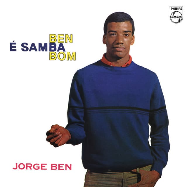 Ben É Samba Bom - Jorge Ben Jor