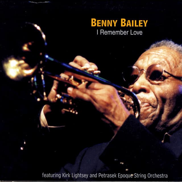 I Remember Love - Benny Bailey