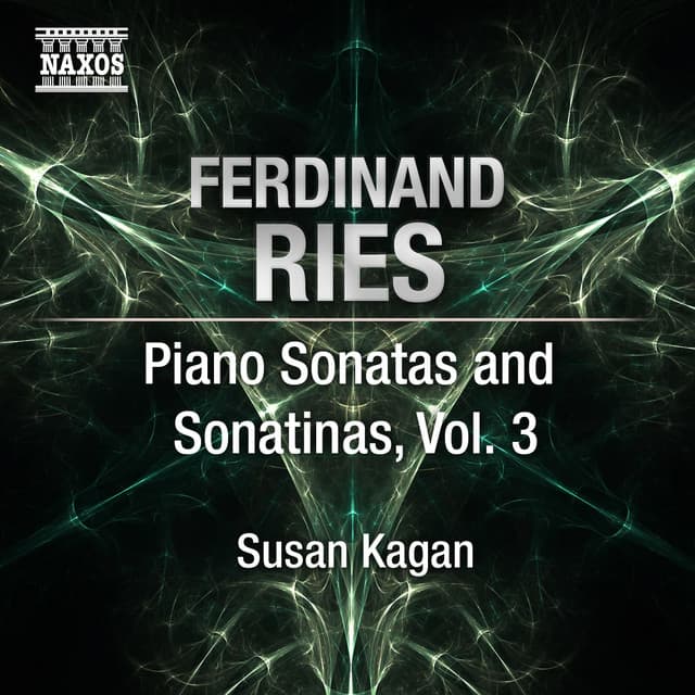 Ries: Piano Sonatas and Sonatinas, Vol. 3 - Ferdinand Ries