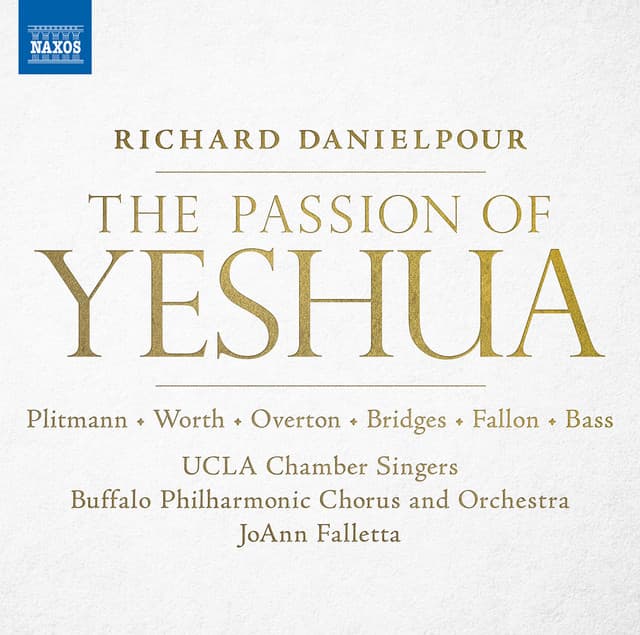 Danielpour: The Passion of Yeshua - Richard Danielpour