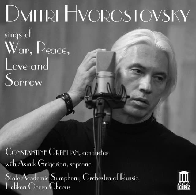 War, Peace, Love & Sorrow - Dmitri Hvorostovsky
