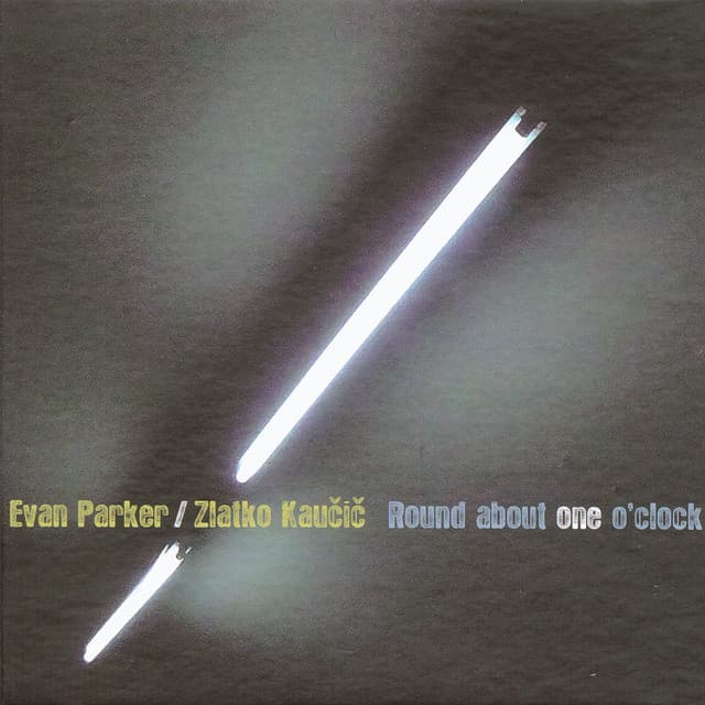 Round About One O'clock - Evan Parker