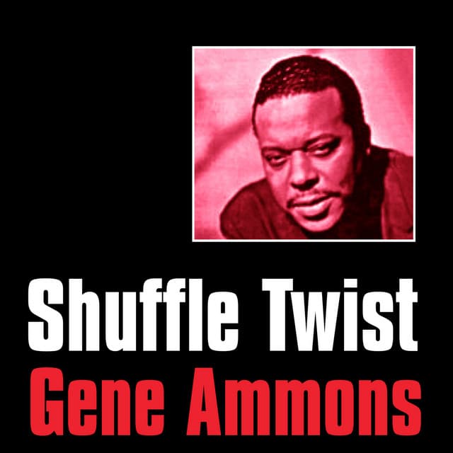 Shuffle Twist - Gene Ammons