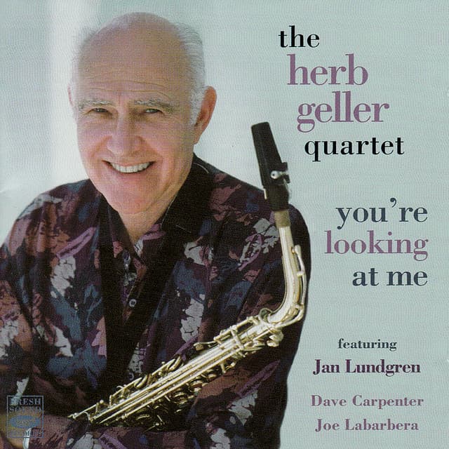 You're Looking at Me - The Herb Geller Quartet