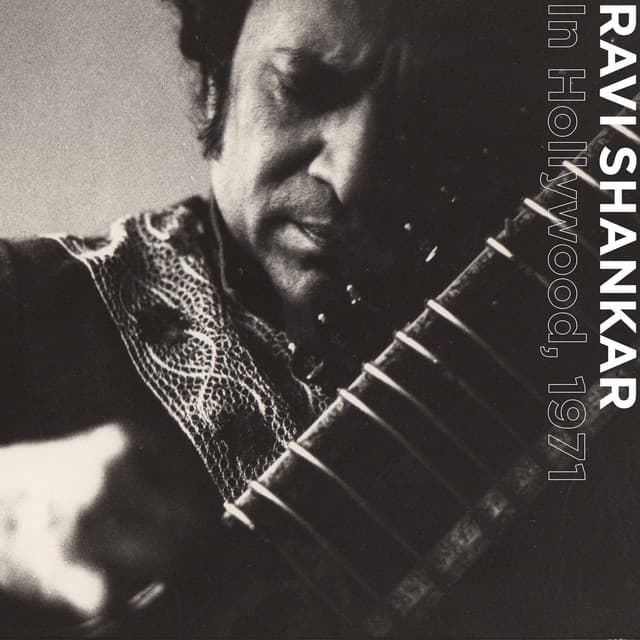 In Hollywood, 1971 - Ravi Shankar