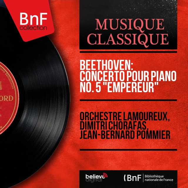 Beethoven: Concerto pour piano No. 5 "Empereur" - Ludwig van Beethoven