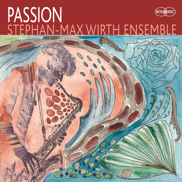 Passion - Stephan-Max Wirth