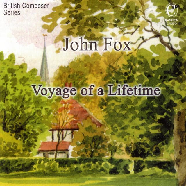 Voyage Of A Lifetime: The Music of John Fox - John Fox