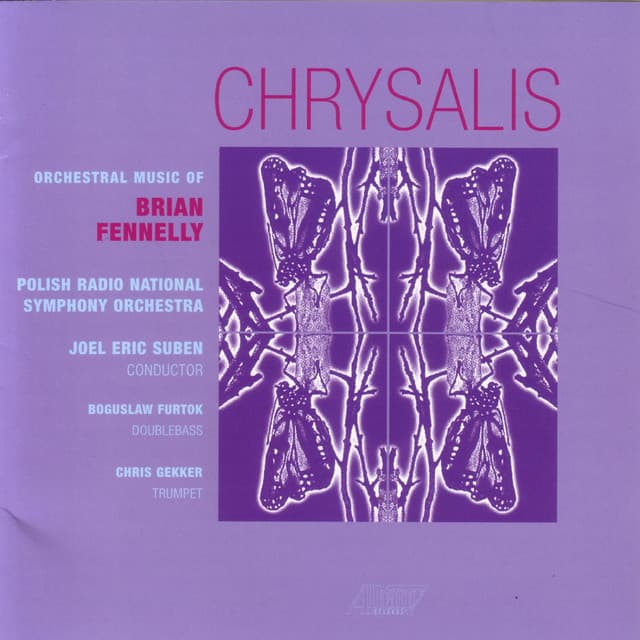 Chrysalis - Brian Fennelly