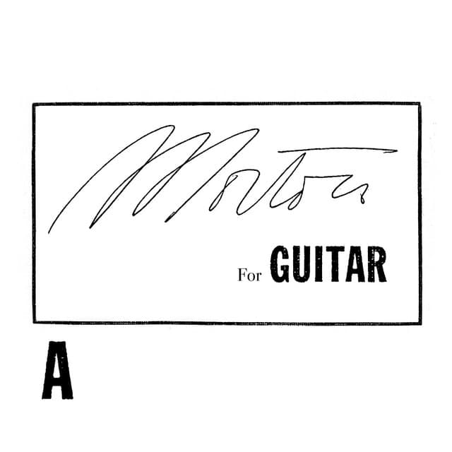 Morton for Guitar A - Morton Feldman