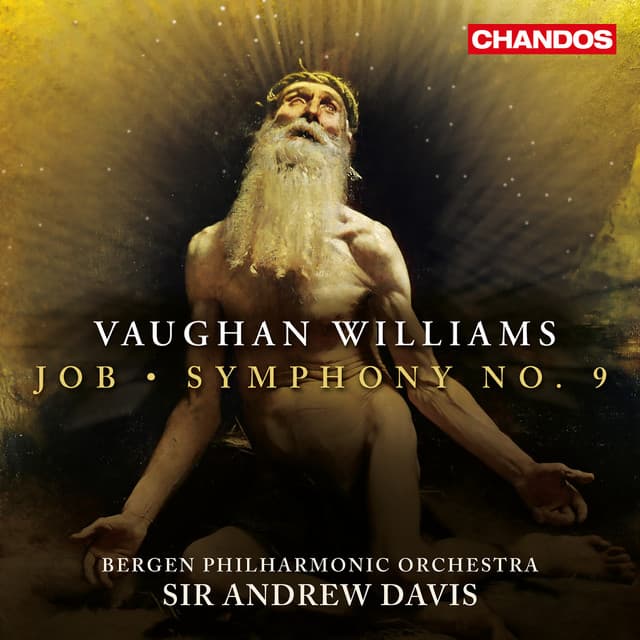 Vaughan Williams: Job & Symphony No. 9 - Ralph Vaughan Williams