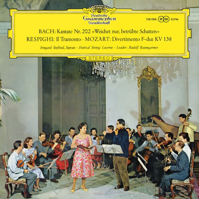 J.S. Bach: Cantata BWV 202; Respighi: Il tramonto; Mozart: Divertimento K. 138, Così fan tutte - Irmgard Seefried