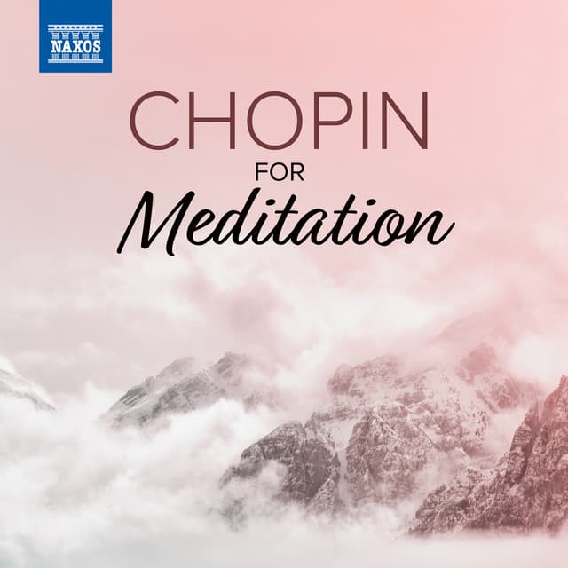 Chopin For Meditation - Frédéric Chopin