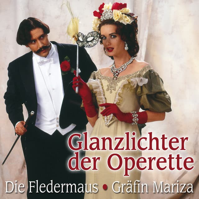 Glanzlichter der Operette - Die Fledermaus - Gräfin Mariza - Anneliese Rothenberger
