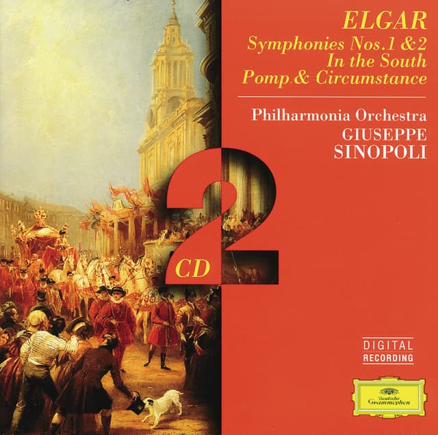 Elgar: Symphony No. 1; In the South; Pomp & Circumstance - Edward Elgar