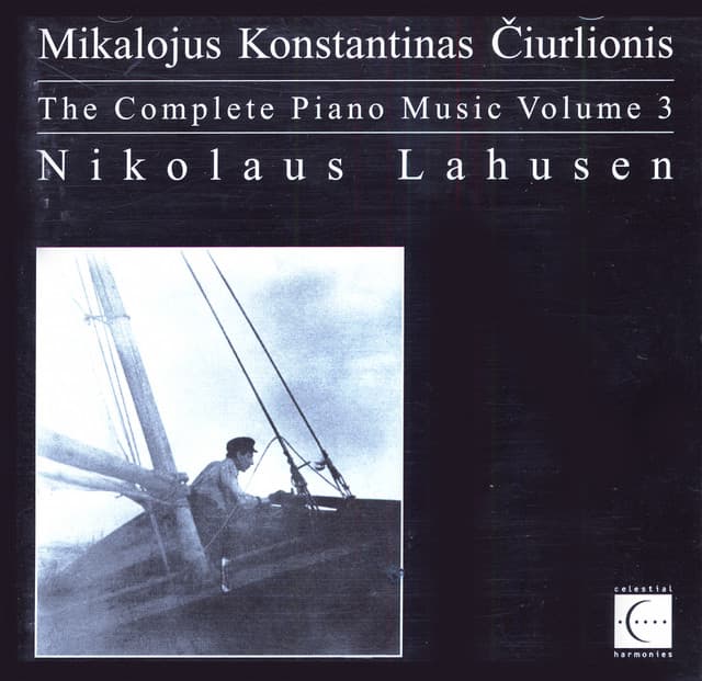 Ciurlionis: Piano Music , Vol. 3 - Mikalojus Konstantinas Čiurlionis